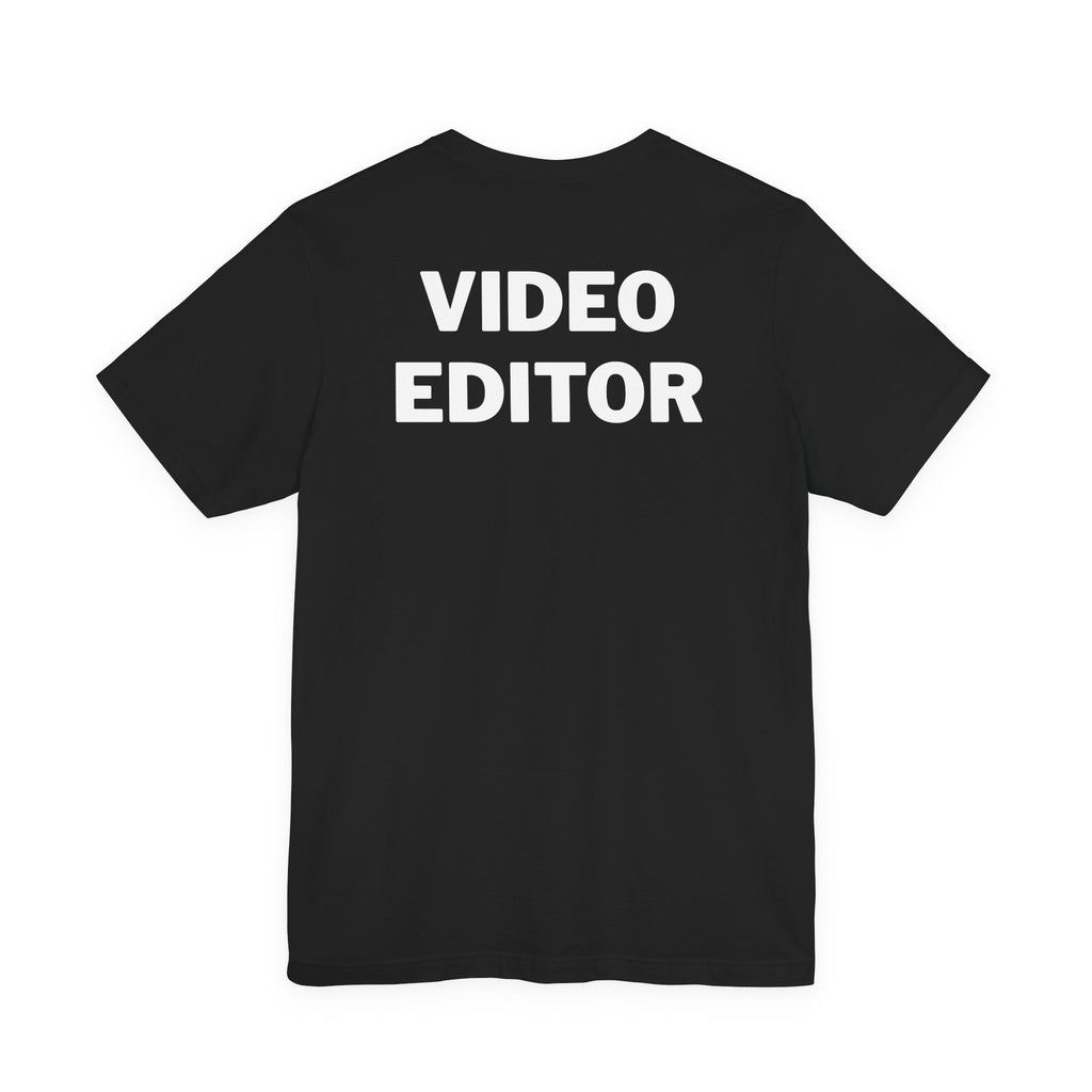 Video Editor Shirt