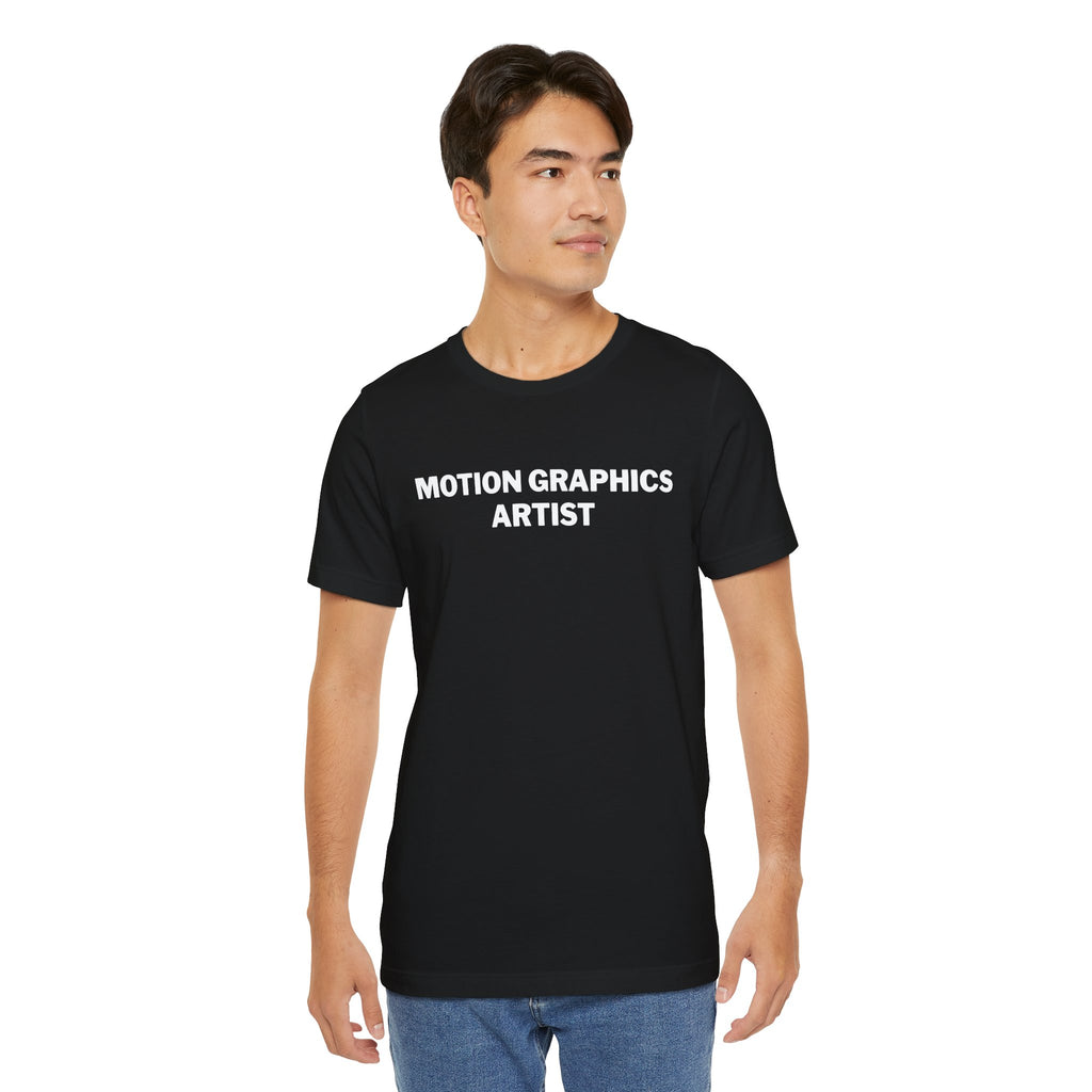 Motion Graphics Artist Shirt