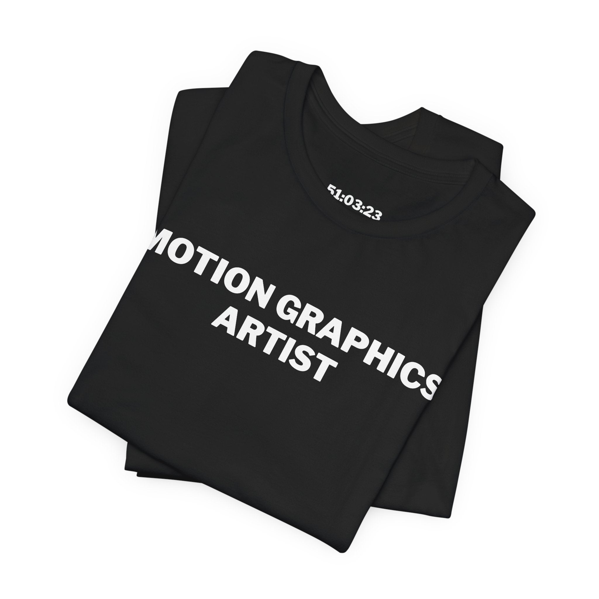 Motion Graphics Artist Shirt